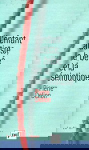 L' enfant autiste, le bébé et la sémiotique