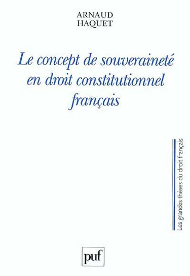 Le concept de souveraineté en droit constitutionnel français