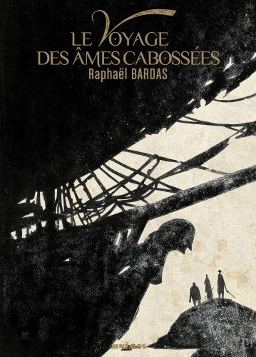 Le voyage des âmes cabossées