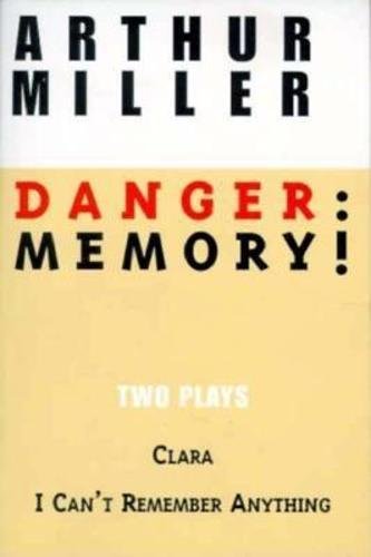 Couverture de Danger: Memory! par Arthur Miller