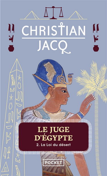 Le Juge d'Egypte. Vol. 2. La loi du désert