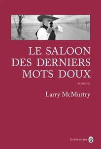 Le saloon des derniers mots doux