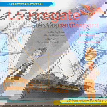 La frégate de Gaspard