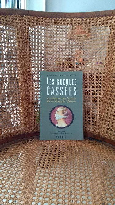 Les gueules cassées : les blessés de la face de la Grande Guerre