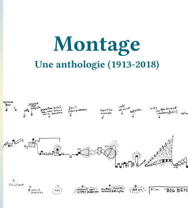 Couverture de Montage : une anthologie (1913-2018)