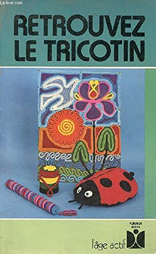 Retrouvez le tricotin