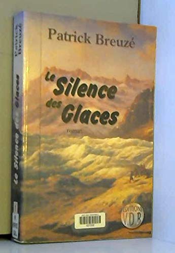Le silence des glaces