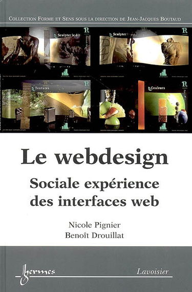 Le Webdesign : sociale expérience des interfaces Web