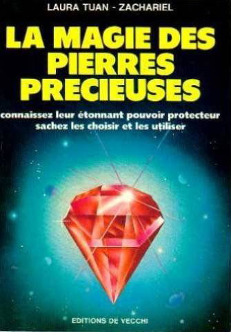 La Magie des pierres précieuses