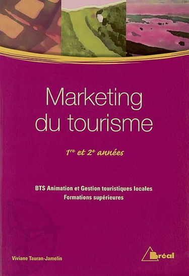 Marketing du tourisme : 1re et 2e années