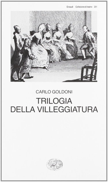 Couverture de Trilogia della villeggiatura par Carlo Goldoni