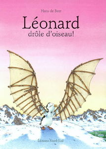 Léonard, drôle d'oiseau !