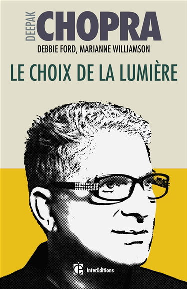 Couverture de Le choix de la lumière : découvrir le pouvoir caché de notre part d'ombre
