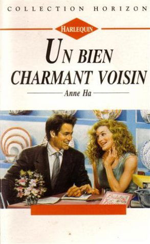 Un bien charmant voisin : Collection : Collection horizon n° 1485