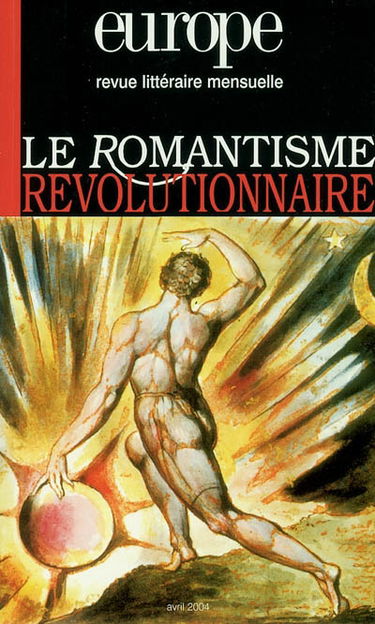 Europe, n° 900. Le romantisme révolutionnaire