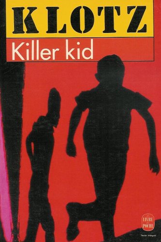 Couverture de Killer kid par Claude Klotz