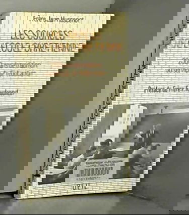 Les Sources de l'école chrétienne : 2 000 ans de tradition au service de l'éducation