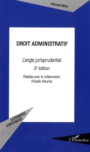 Droit administratif : L'angle jurisprudentiel