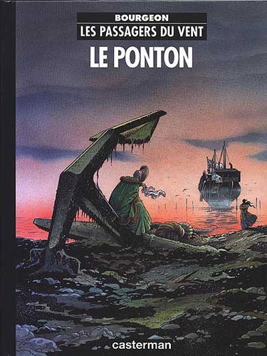 Les passagers du vent. Vol. 2. Le ponton
