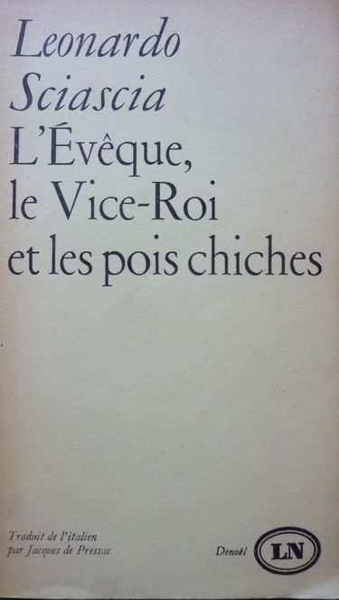 L'Evêque, le vice-roi et les pois chiches
