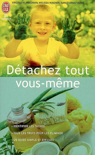 Détachez tout vous-même : identifier les tâches, tous les trucs pour les éliminer, un guide simple et efficace