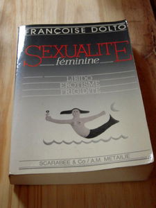 SEXUALITE FEMININE -LIBIDO, EROTISME, FRIGIDITE