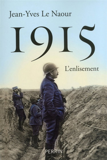 1915 : l'enlisement