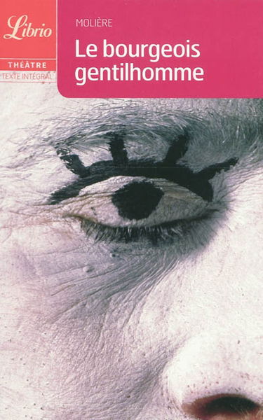 Le bourgeois gentilhomme : comédie-ballet