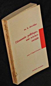 L'économie politique, une science sociale [Board book] [Jan 01, 1974] Dowidar M.H.