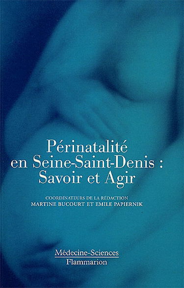 Périnatalité en Seine-Saint-Denis : "savoir et agir"