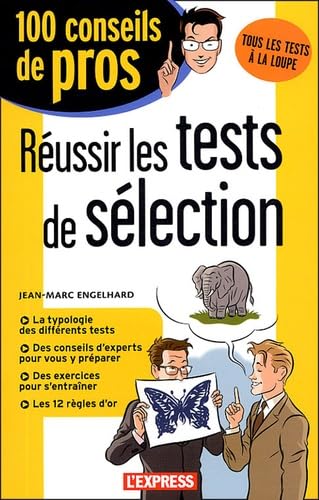 Réussir les tests de sélection