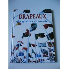 Drapeaux Les Couleurs Du Monde