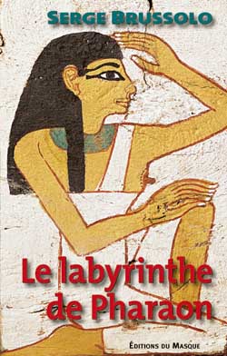 Le labyrinthe du pharaon