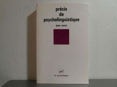 Précis de psycholinguistique