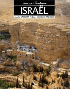 Israël : carnets de route et de rêve d'un touriste engagé