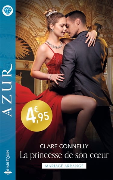 La princesse de son coeur : mariage arrangé