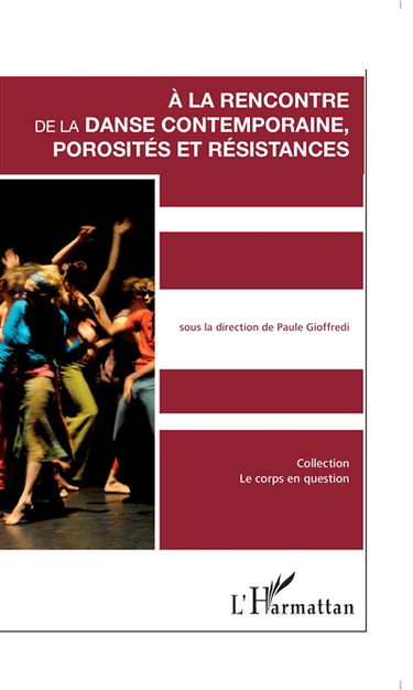 A la rencontre de la danse contemporaine, porosités et résistances