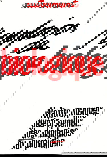 Autrement, n° 30. L'Explosion du biologique : naître, manger, guérir, vieillir... des biologies au quotidien