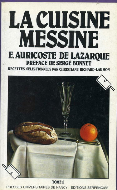Cuisine messine (la) (tome 1)