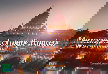 Messages du pape François : #pontifex en images