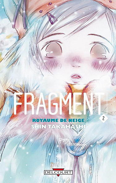Fragment : royaume de neige. Vol. 2