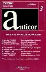 Anticor, n° 3. Pour une nouvelle démocratie