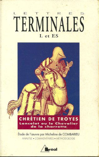 Chrétien de Troyes, Lancelot ou le Chevalier de la charette