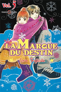 La marque du destin. Vol. 5