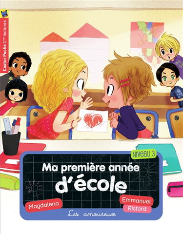 Je suis en CP. Vol. 5. Les amoureux : niveau 3