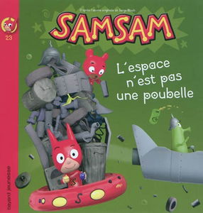 SamSam. Vol. 23. L'espace n'est pas une poubelle