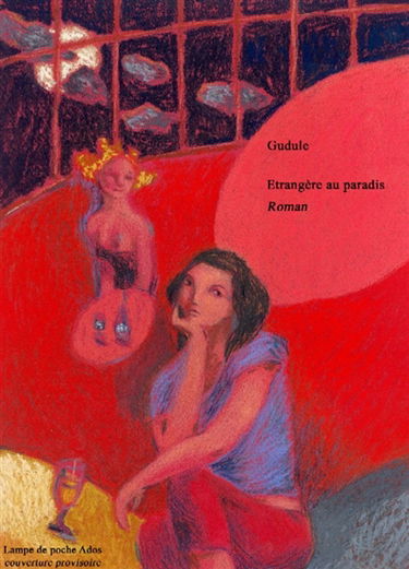 Etrangère au paradis