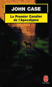 Le premier cavalier de l'Apocalypse