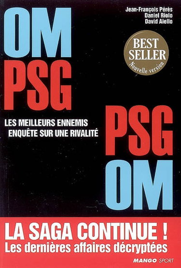 Couverture de OM-PSG, PSG-OM : les meilleurs ennemis : enquête sur une rivalité