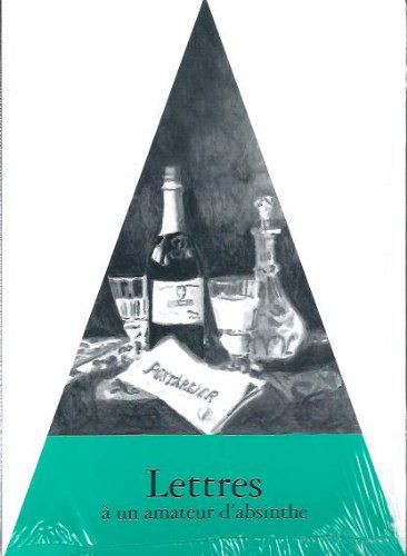 Lettres à un amateur d'absinthe